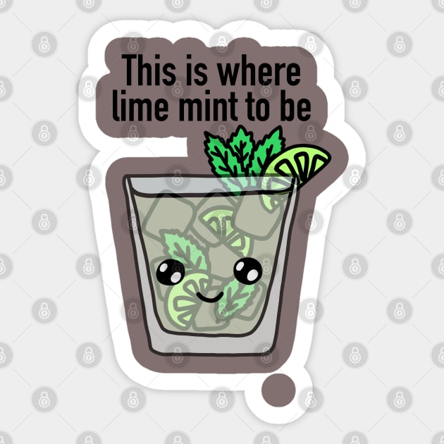 This is where lime mint to be Sticker by godelicious